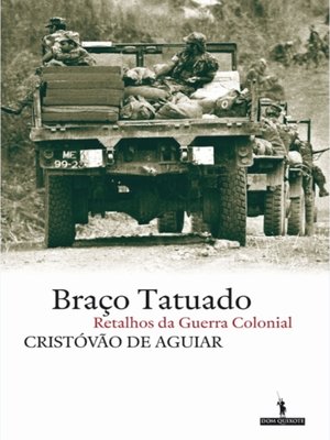 cover image of Braço Tatuado--Retalhos da guerra colonial